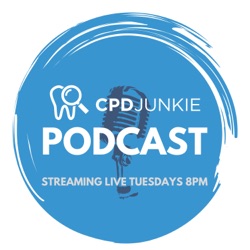 CPD Junkie Dental Podcast