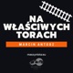 Na właściwych torach [003] - Jak zostałem maszynistą