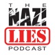 The Nazi Lies Podcast Ep. 22: The Lying Press