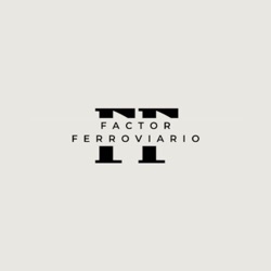 Factor Ferroviario, 'el podcast'