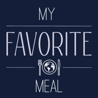 My Favorite Meal podcast