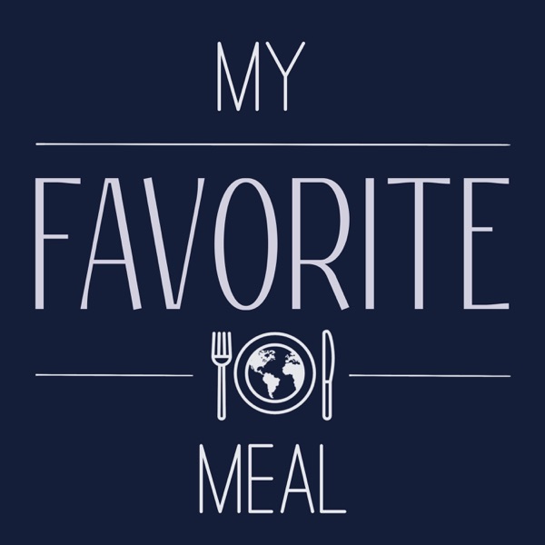 My Favorite Meal
