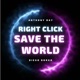 RightClickSaveTheWorld