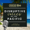 Disruptive Voices of the Pacific - Movement Australia
