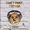 Don't Poke The Pod artwork