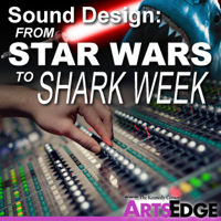 Sound Design: From Star Wars to Shark Week podcast