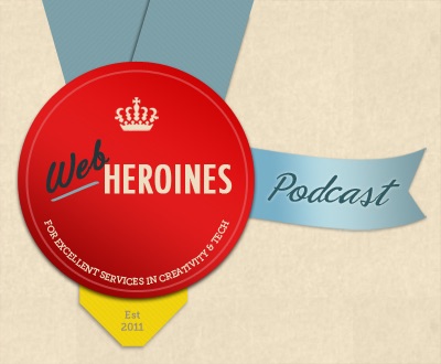 Web Heroines Podcast Artwork