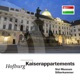 A bécsi Hofburg – a császári lakosztályok, a Sisi Múzeum, az Ezüsttár
