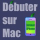 Débuter sur Mac: Tutoriels vidéos (iPod).