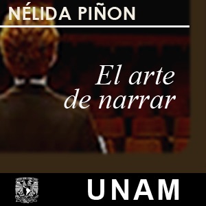 El arte de narrar. Nélida Piñon