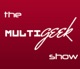 MultiGeek Show