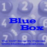 Blue Box: The VoIP Security Podcast podcast