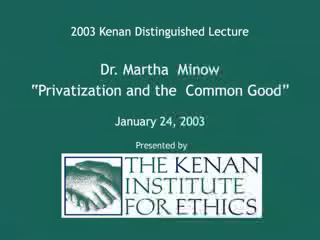 Privatization and the Public Good