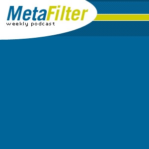 Best of the Web: the MetaFilter Podcast Best of the Web: the MetaFilter Podcast