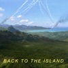 Back To The Island / Bat To The I Man artwork