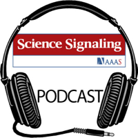 Science Signaling Podcast podcast