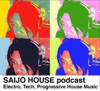 SAIJO HOUSE podcast(Electro,Tech,Progressive House Music)