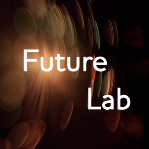 Future Lab Radio podcast