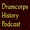 Drum Corps History Podcast artwork