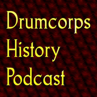 Drum Corps History Podcast