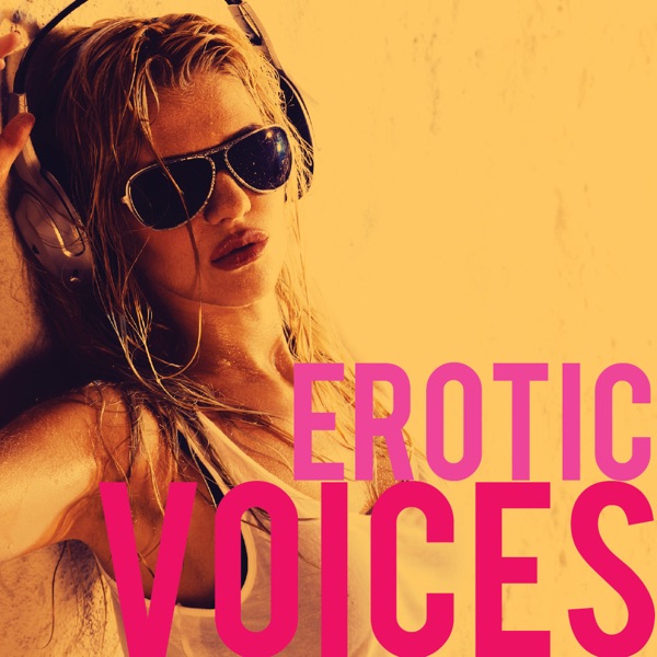 Erotic Voices - Ellen Dominick