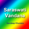 Saraswati Vandana - Jayati Jai Jai Maa Saraswati