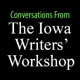 Conversations From The Iowa Writers' Workshop
