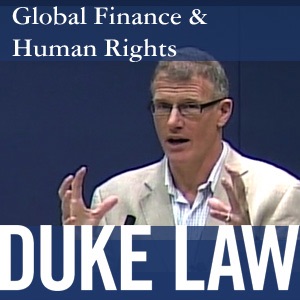 * CICL and International Studies present: David Kinley, "Too Big to Fail? Making Global Finance Pay for Human Rights"