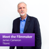 James Cameron, "Titanic": Meet the Filmmaker - Apple Inc.