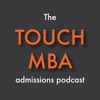 The Touch MBA Admissions Podcast artwork