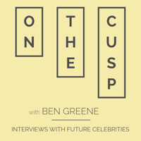 On The Cusp - Ep 008 - Ben Axelrad