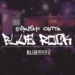Straight Outta Blue Rock – Episode 1