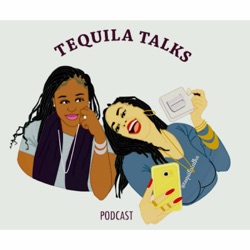 Tequila Talks