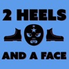2 Heels and A Face artwork
