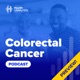 Colorectal Cancer Podcast