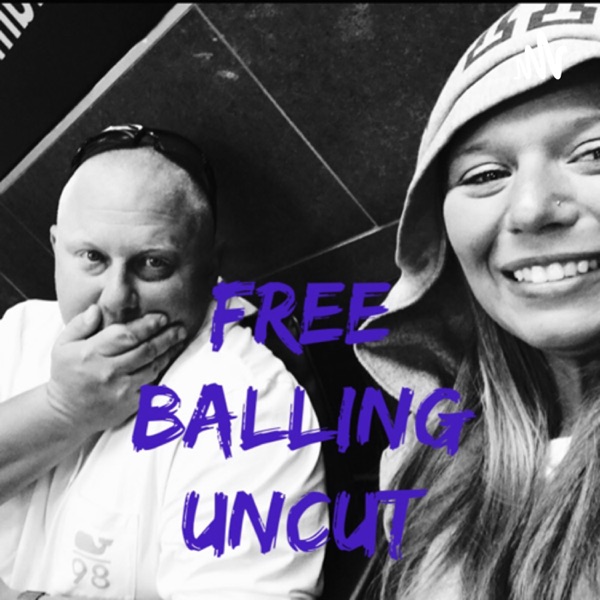 Free balling Uncut with Troy and Jenn