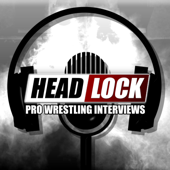 HEADLOCK - Pro Wrestling Interviews - Headlock - Der Pro Wrestling Podcast