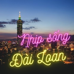 Nhịp sống Đài Loan