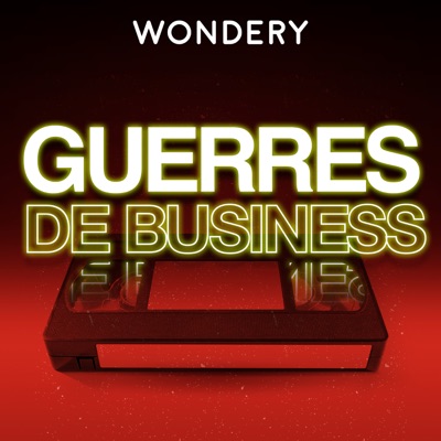 Guerres de Business:Wondery