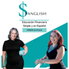 Dinero en Spanglish - Maria Colon