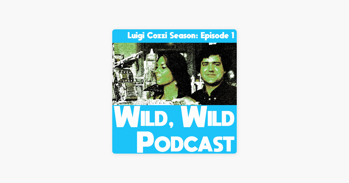 ‎wild Wild Podcast The Killer Must Kill Again L Assassino è
