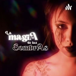 La magia de las sombras