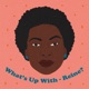 What's Up With - Being an Artist?