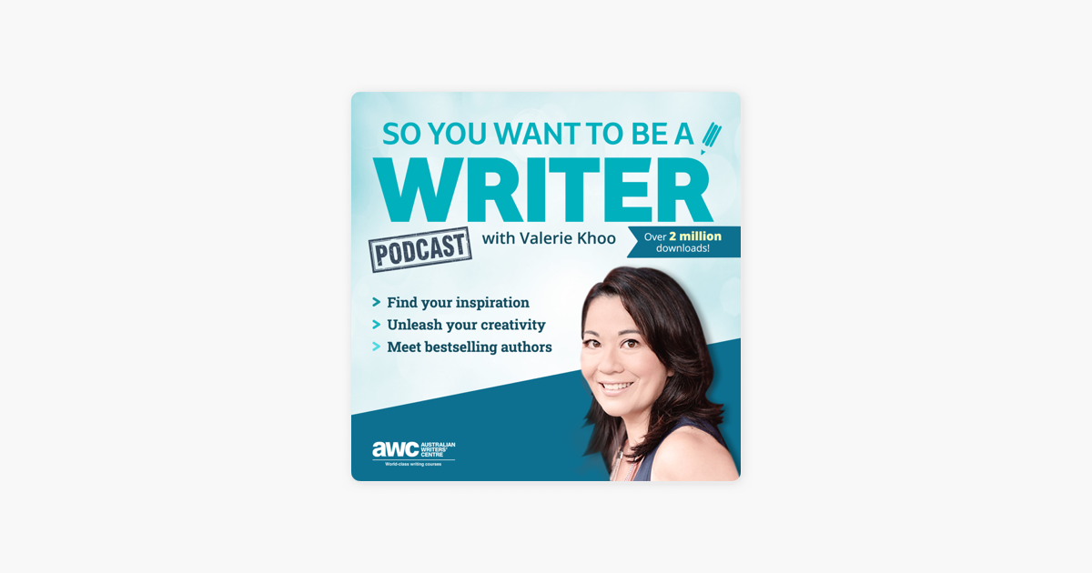 ‎so You Want To Be A Writer On Apple Podcasts 8666
