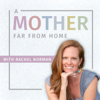 A Mother Far From Home - Rachel Norman
