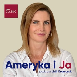 Ameryka i ja - Lidia Krawczuk w RMF Classic