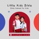 Little Kids Bible Podcast