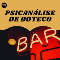 Psicanálise de Boteco podcast