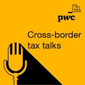 Cross-border Tax Talks - PwC