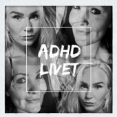 ADHD LIVET - Linda Andersson